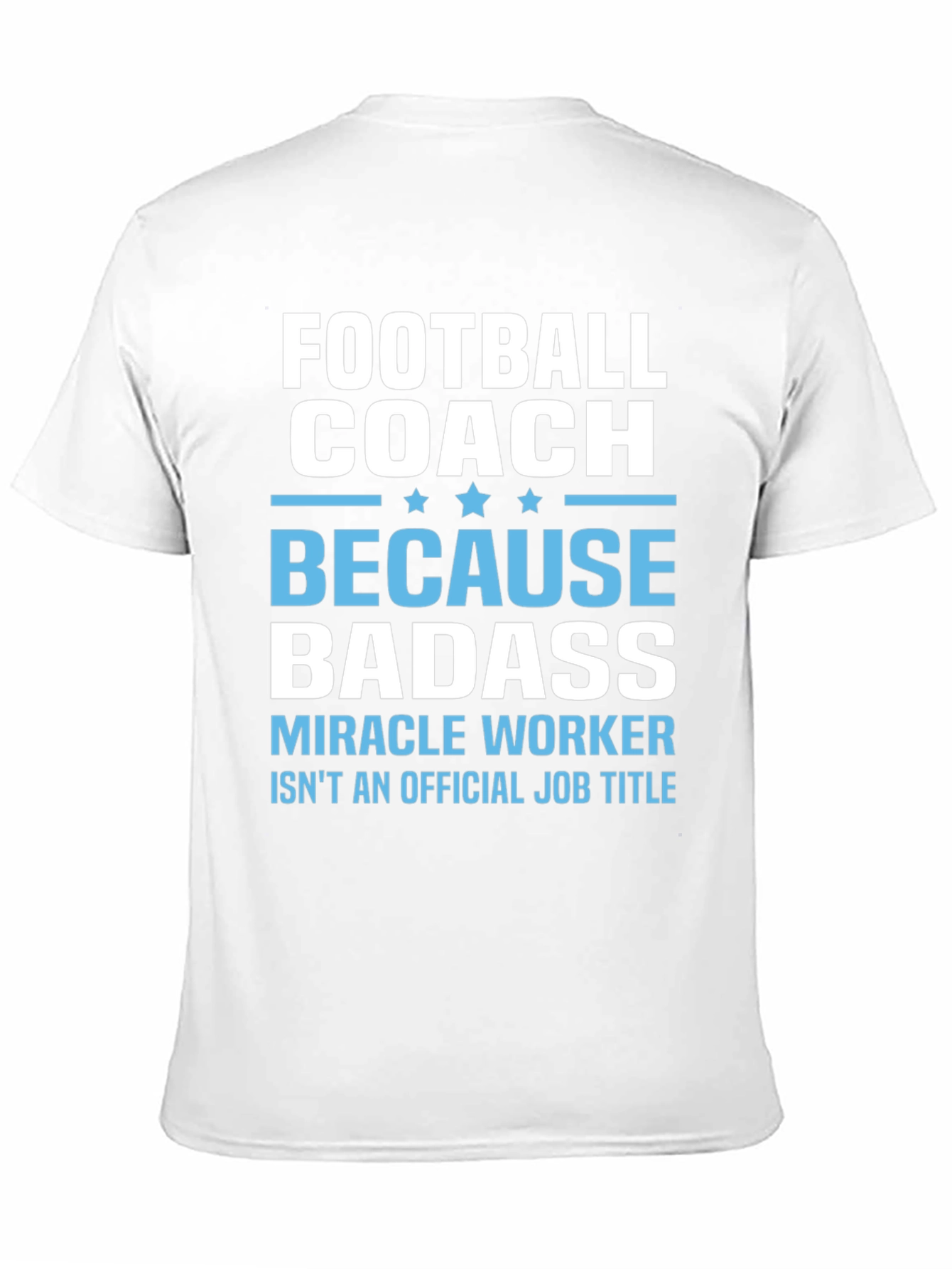 Football Coach Badass T-Shirt