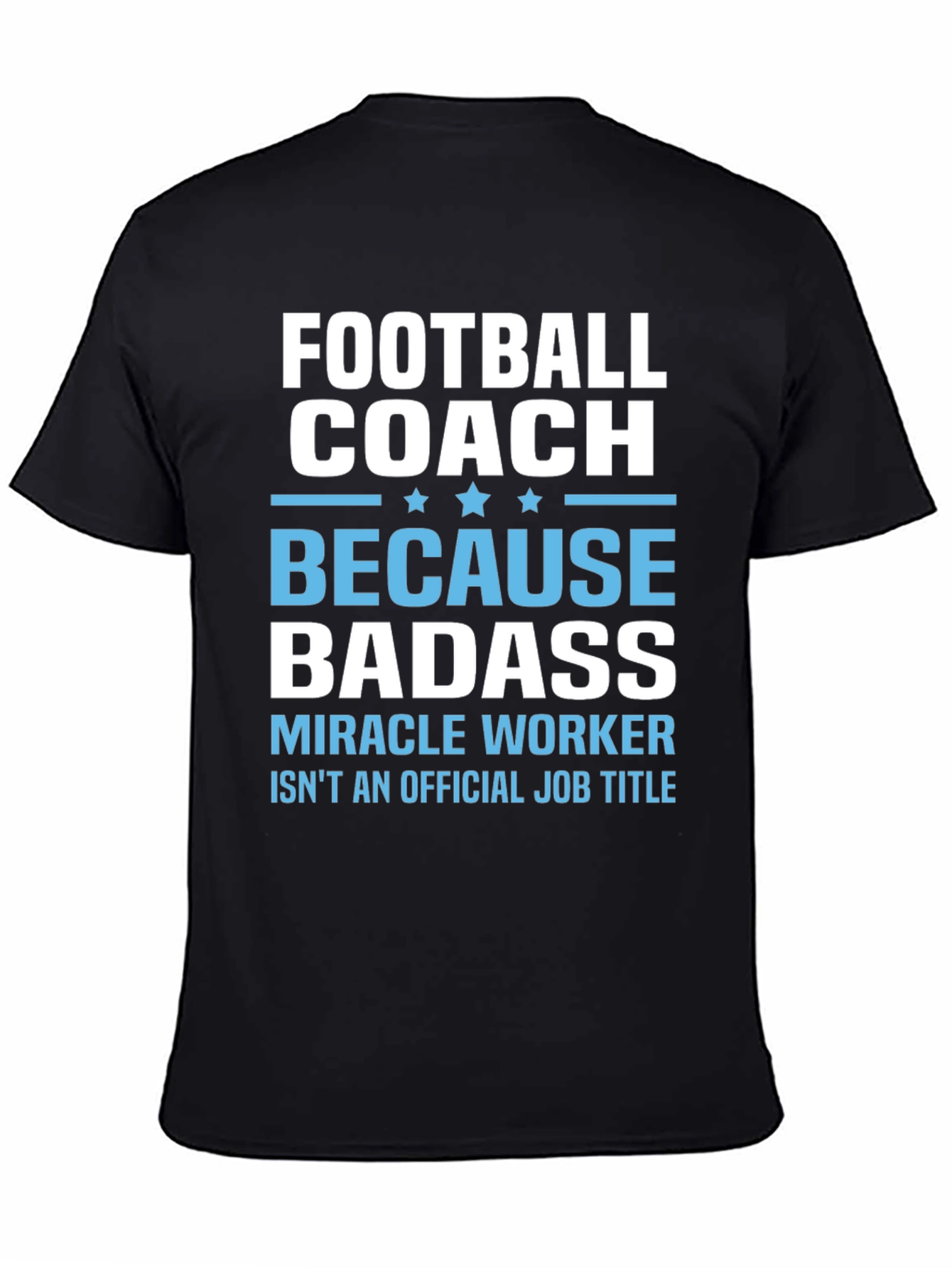 Football Coach Badass T-Shirt