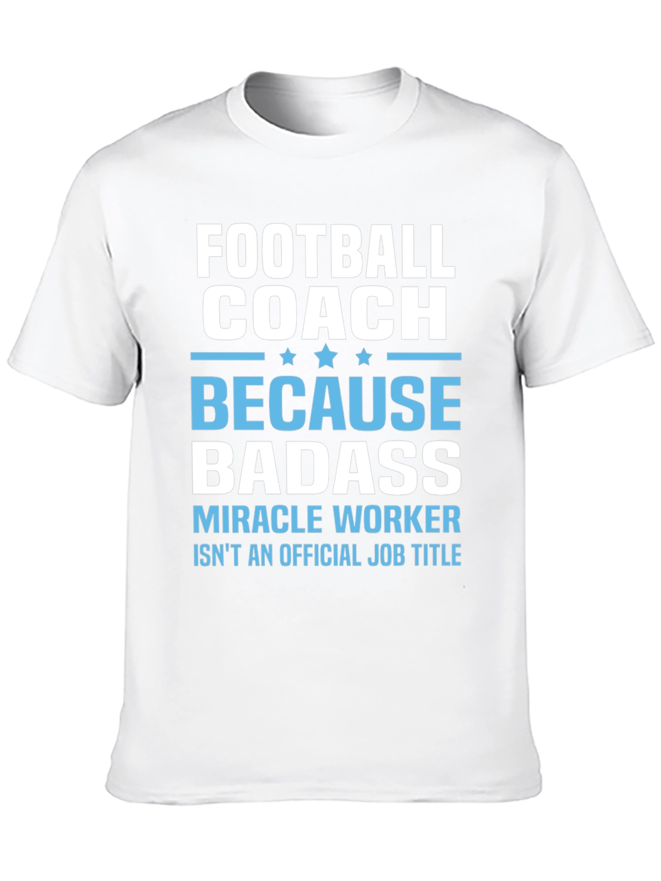 Football Coach Badass T-Shirt