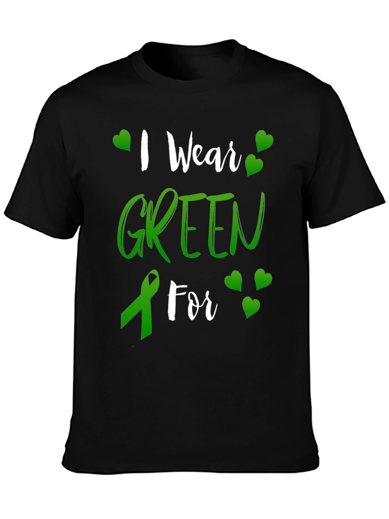 I Wear Green For Awareness T-Shirt