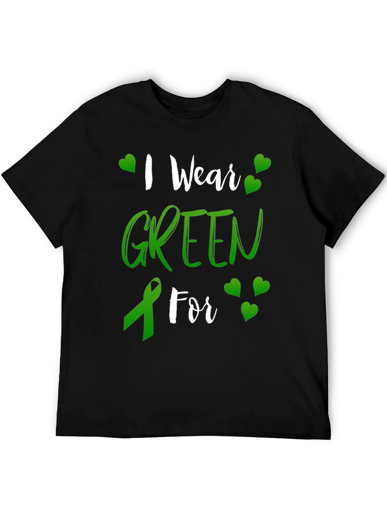 I Wear Green For Awareness T-Shirt