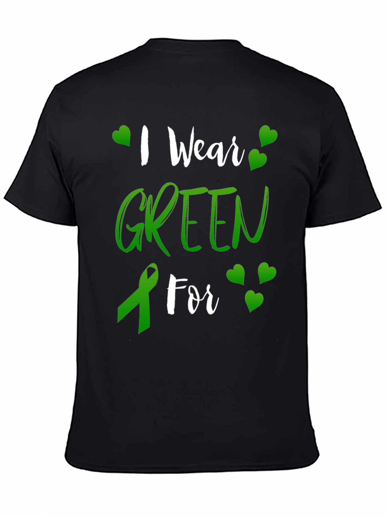 I Wear Green For Awareness T-Shirt