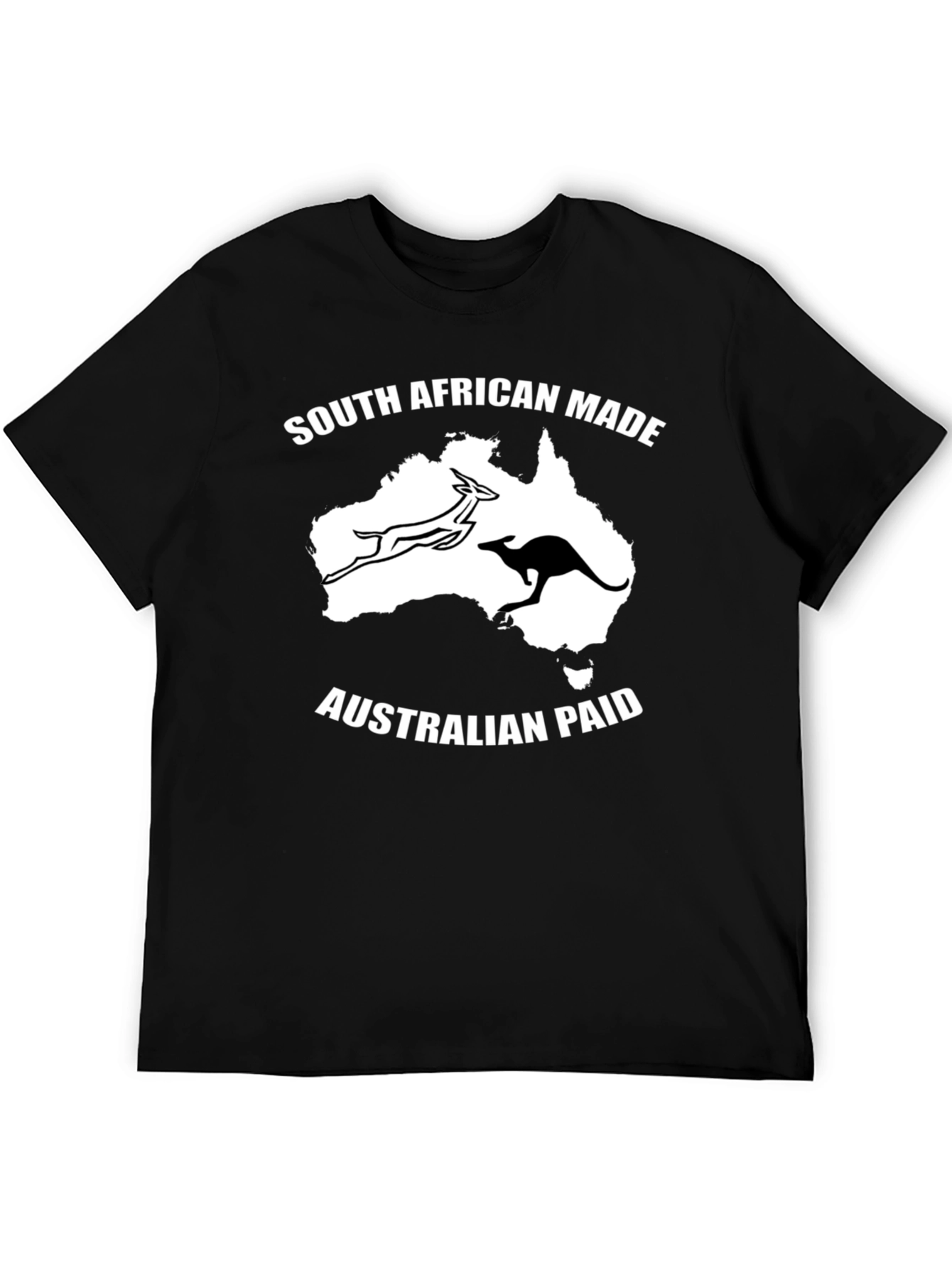 South African Made Australian Paid T-Shirt