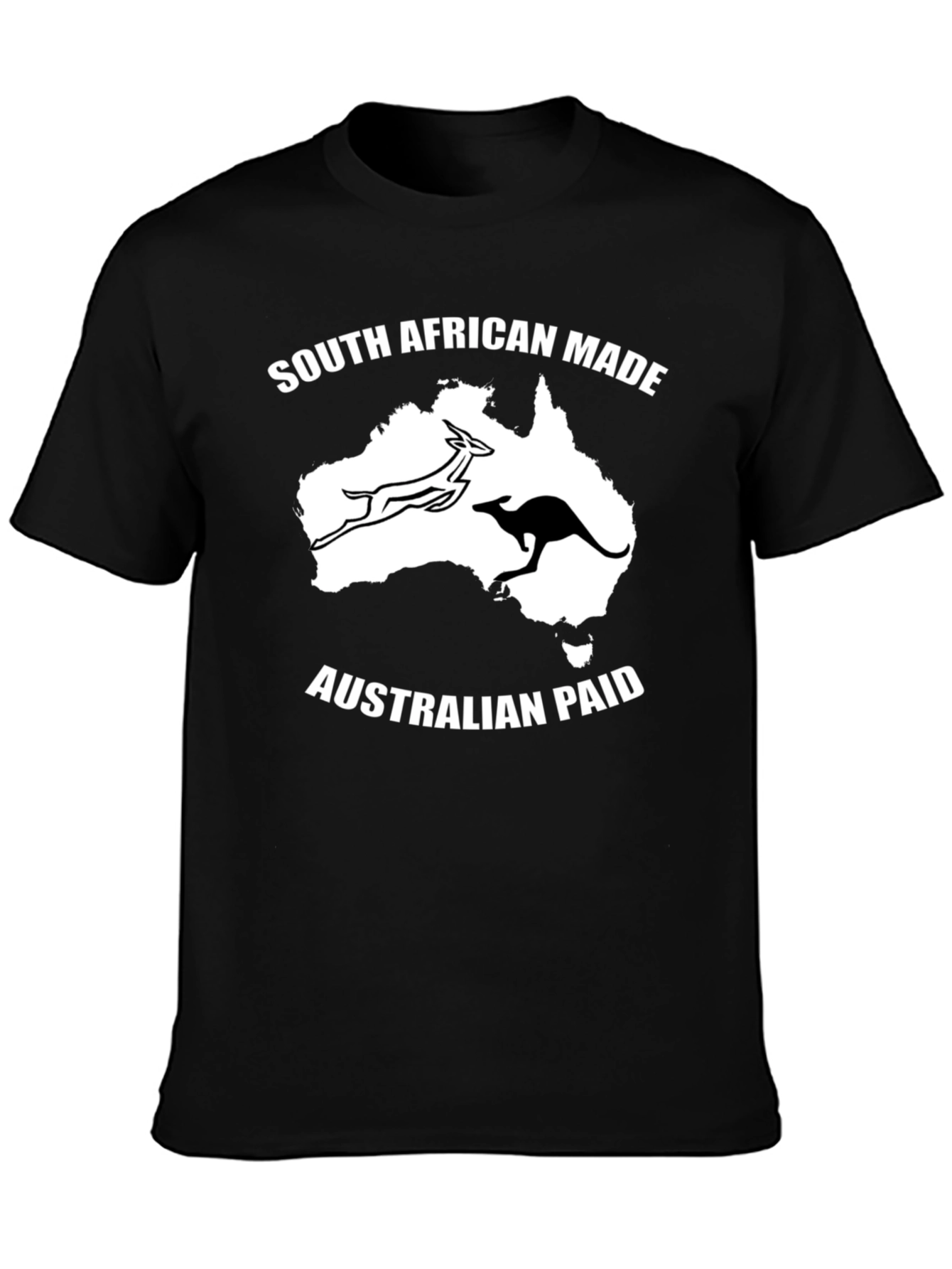 South African Made Australian Paid T-Shirt