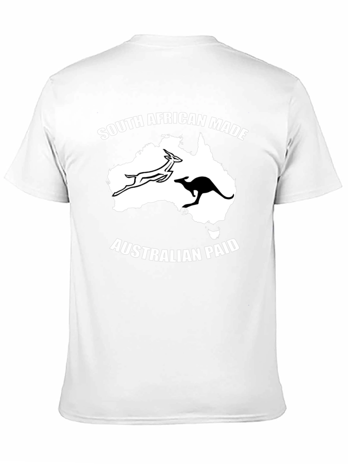 South African Made Australian Paid T-Shirt