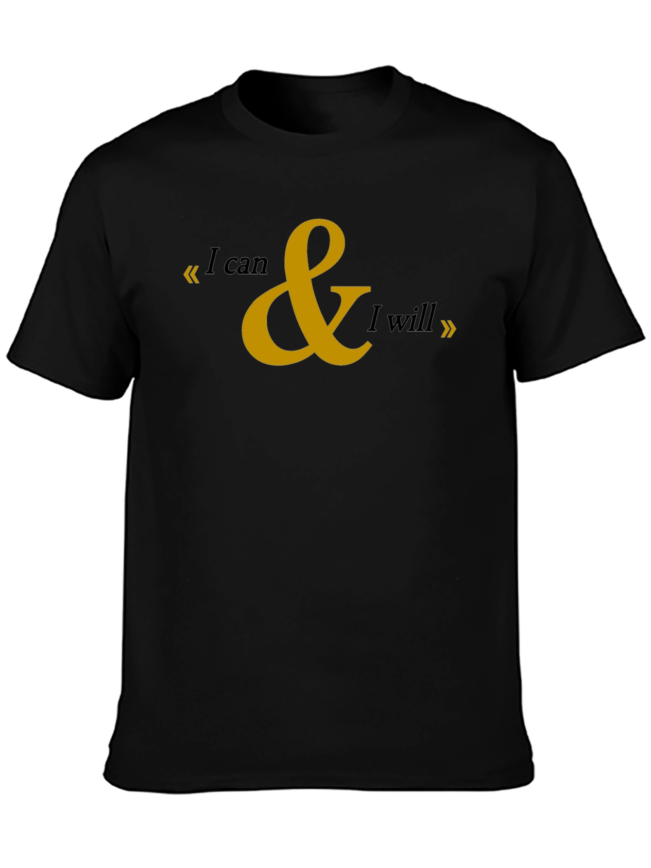 Motivational I can & I will Black T-Shirt