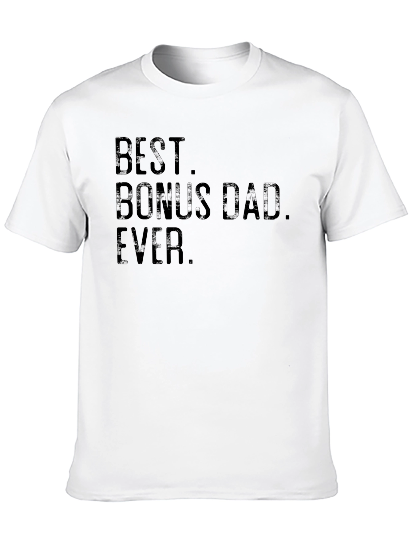 Best Bonus Dad Ever T-Shirt - Black Tee