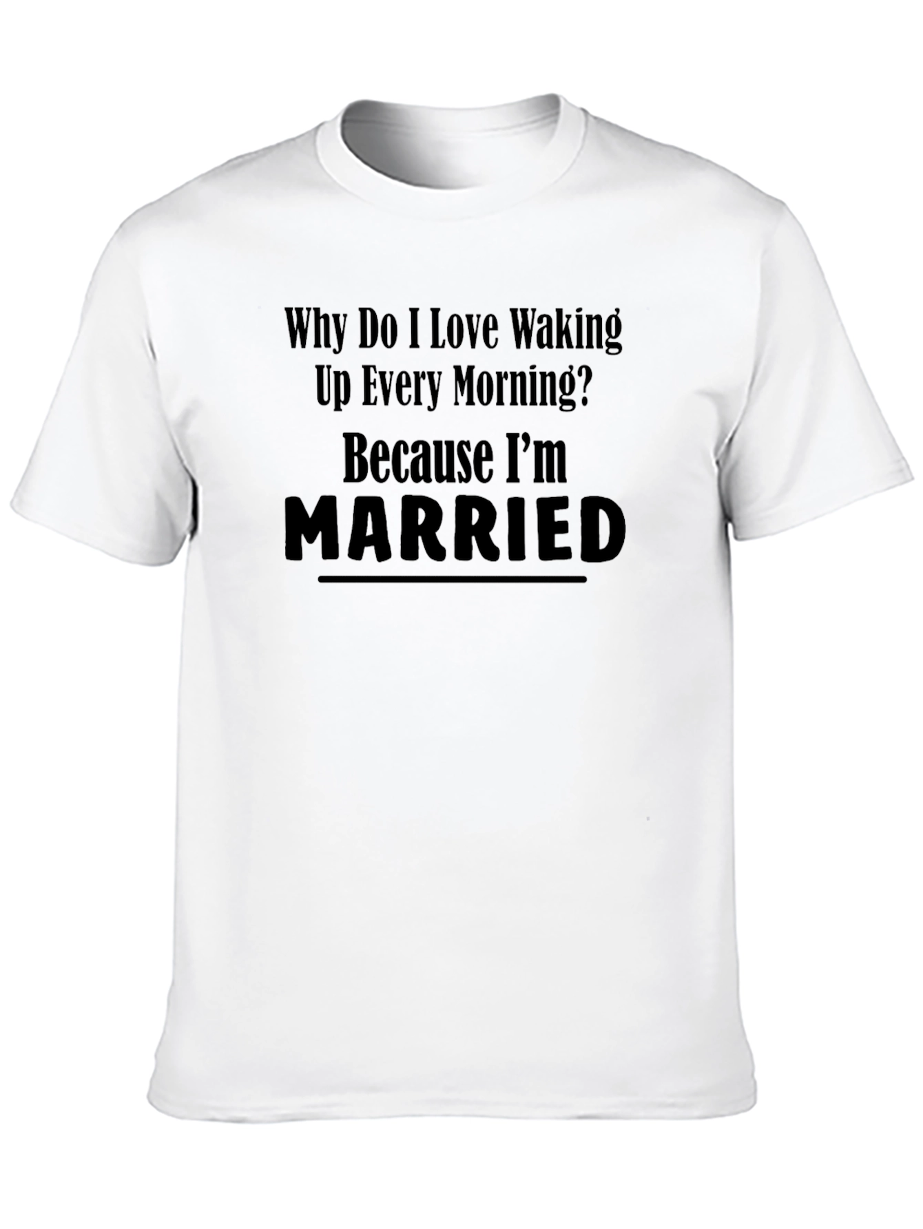 Married Man T-Shirt - Funny Husband Tee