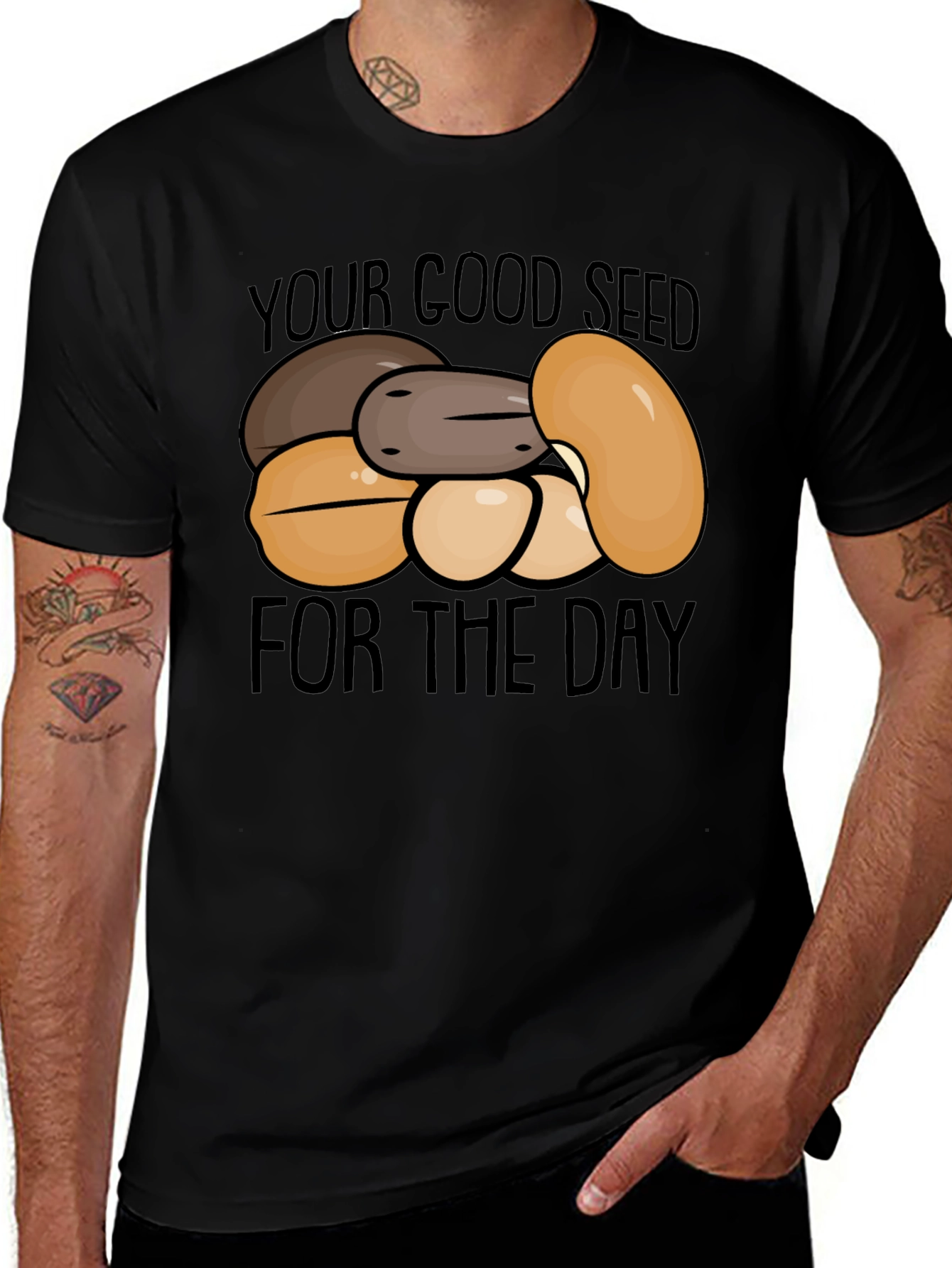 Your Good Seed of the Day T-Shirt