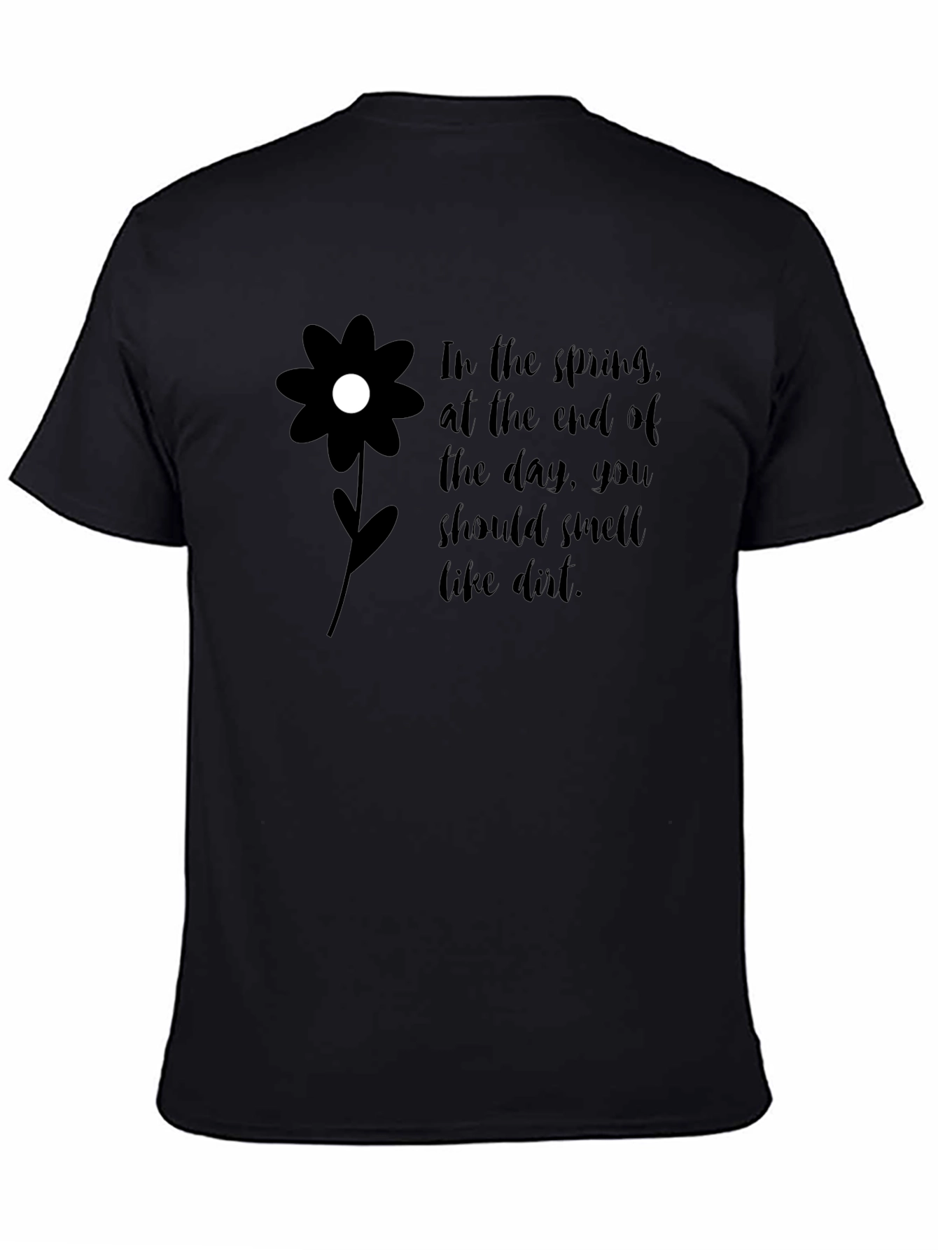 Smell Like Dirt T-Shirt - Spring Gardening Tee