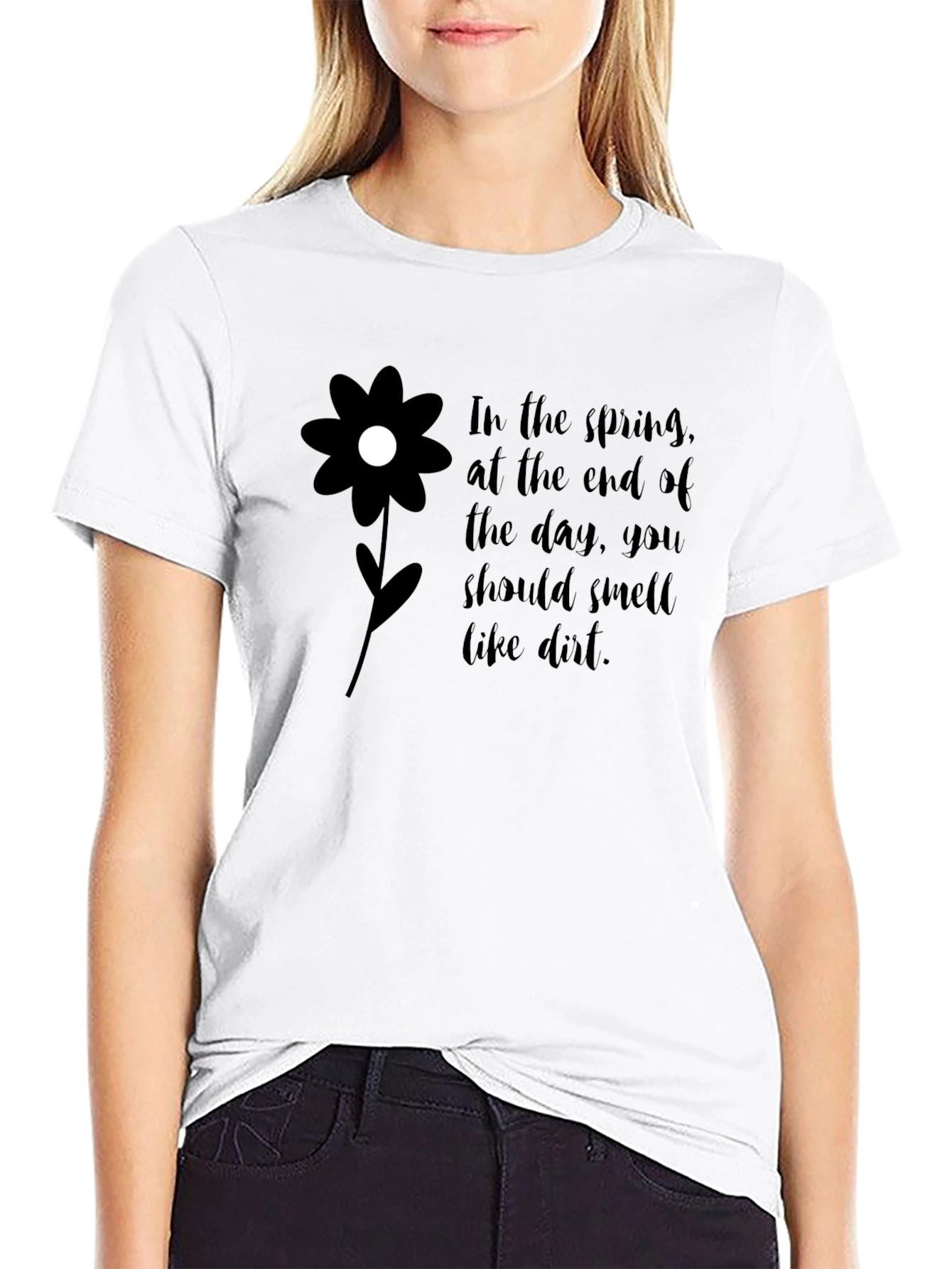 Smell Like Dirt T-Shirt - Spring Gardening Tee