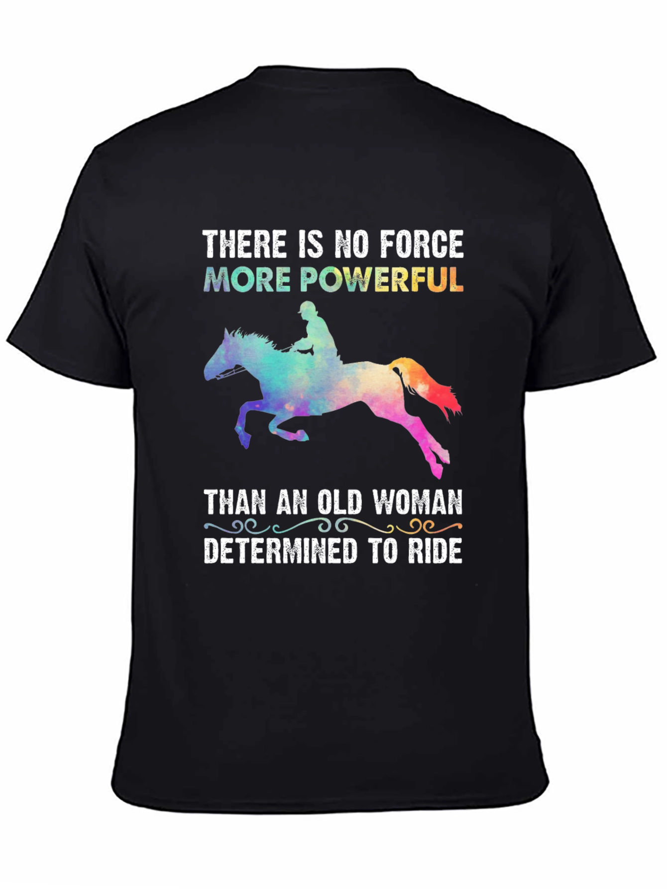 Powerful Old Woman Horse Ride T-Shirt