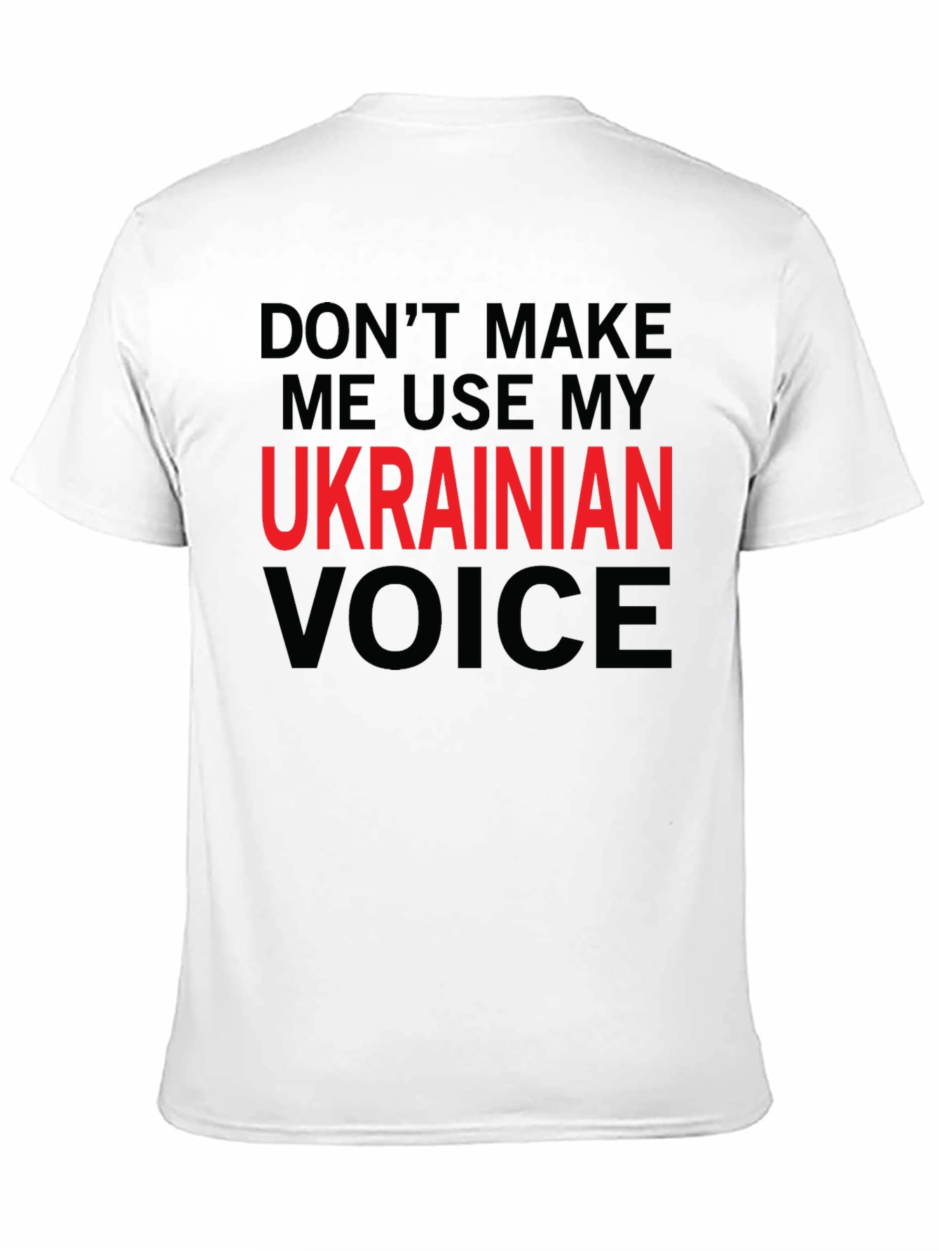 Ukrainian Voice T-Shirt Novelty Slogan Tee