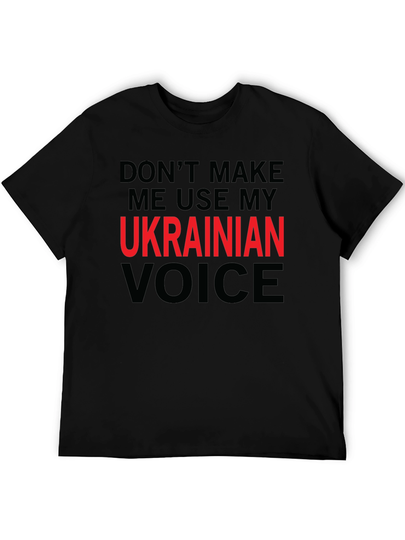 Ukrainian Voice T-Shirt Novelty Slogan Tee