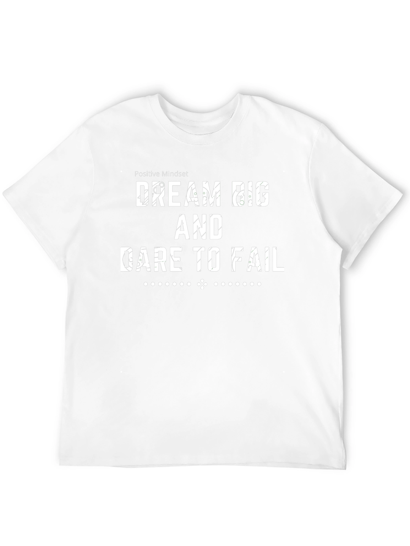 Dream Big T-Shirt - Positive Mindset Motivational Tee