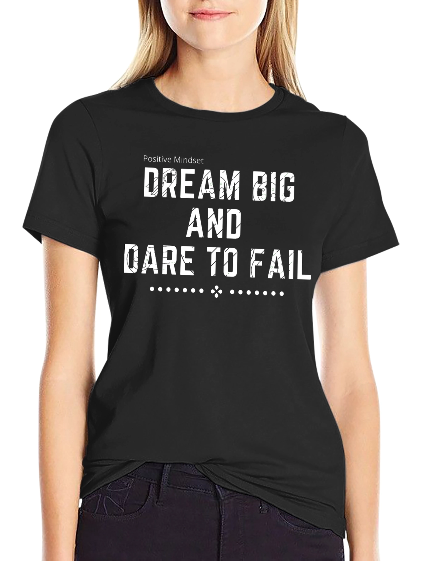 Dream Big T-Shirt - Positive Mindset Motivational Tee
