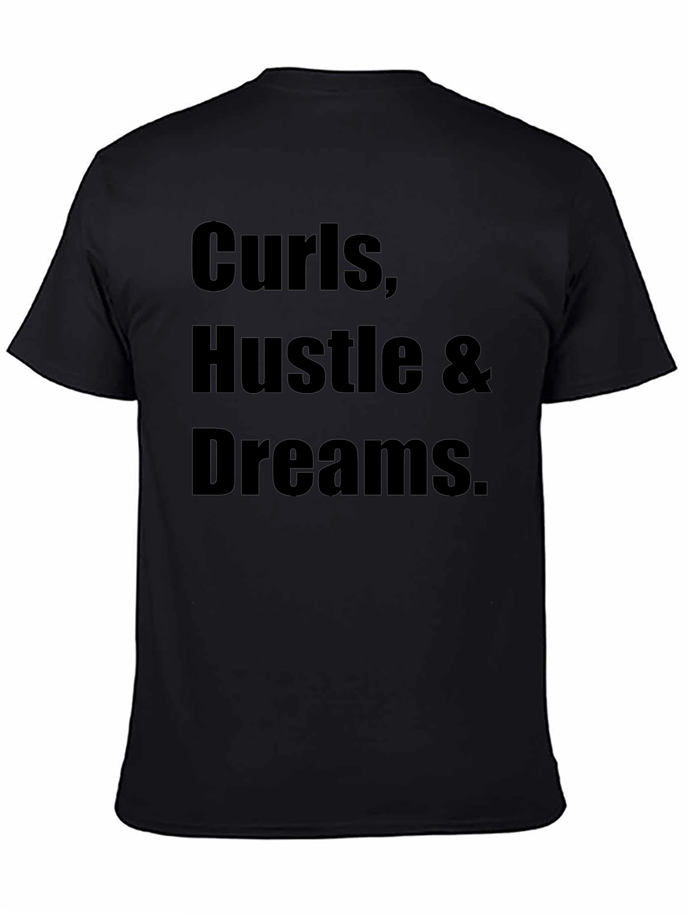 Curls Hustle Dreams Black Graphic Tee