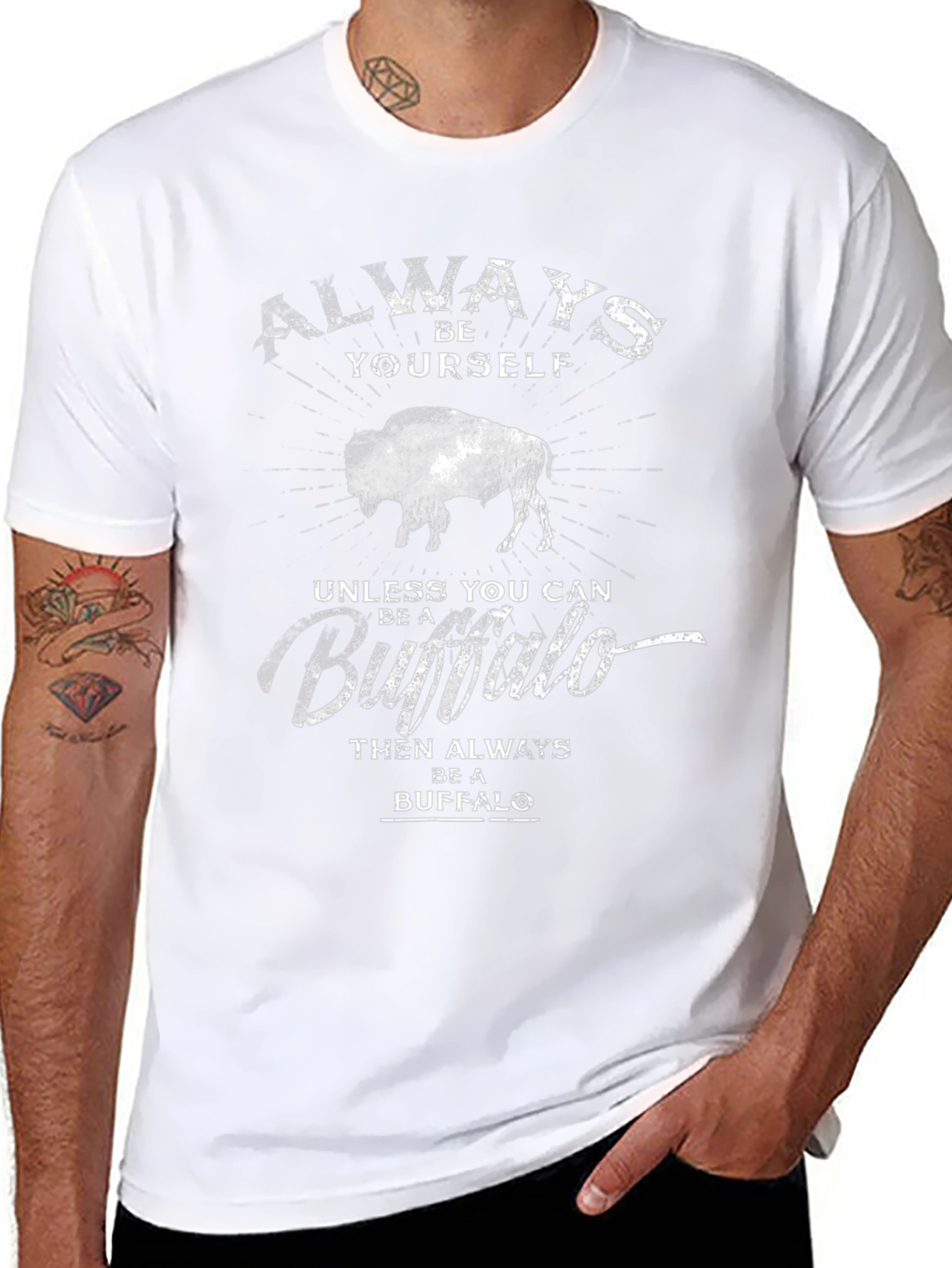 Always Be Yourself Buffalo T-Shirt
