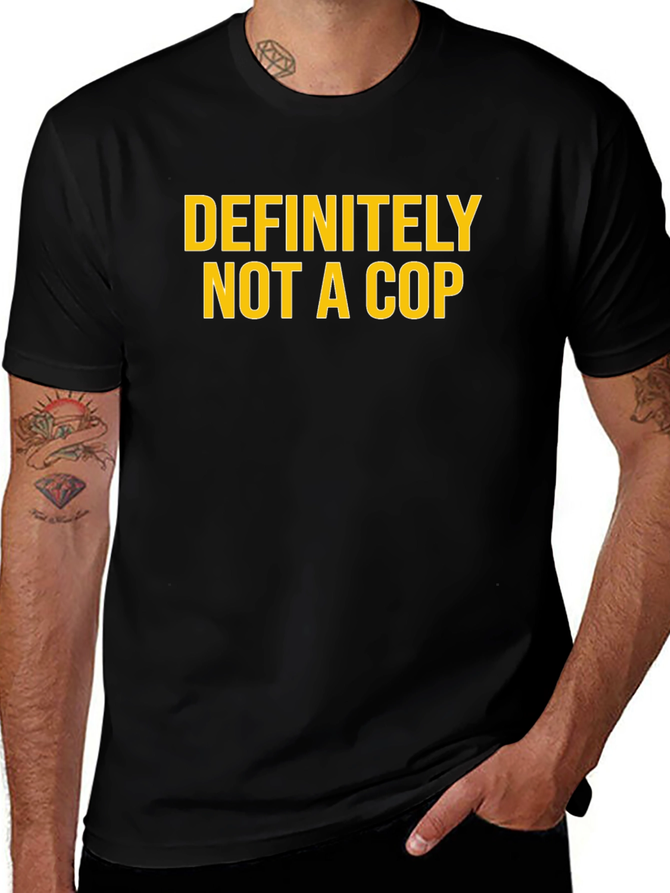 Definitely Not A Cop - Funny Graphic T-Shirt