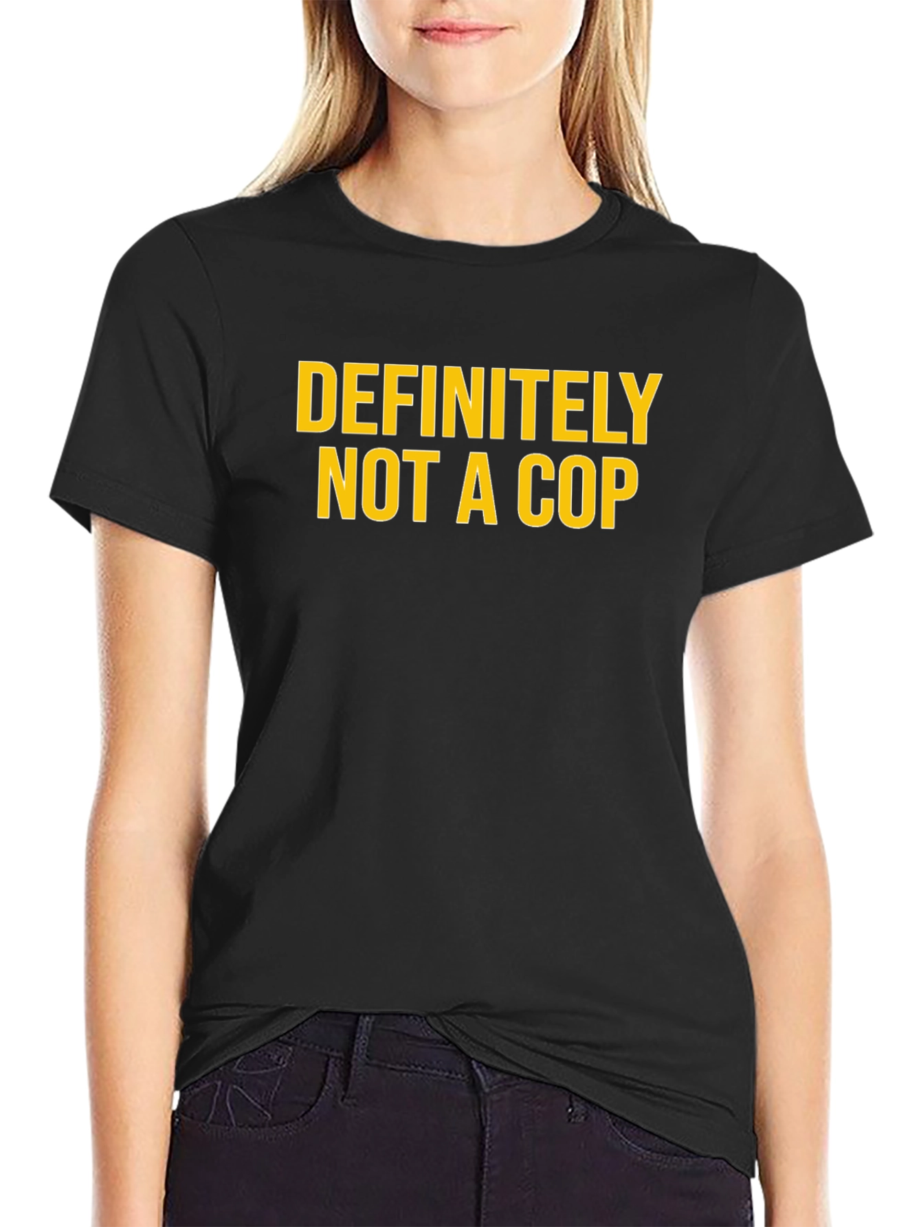 Definitely Not A Cop - Funny Graphic T-Shirt