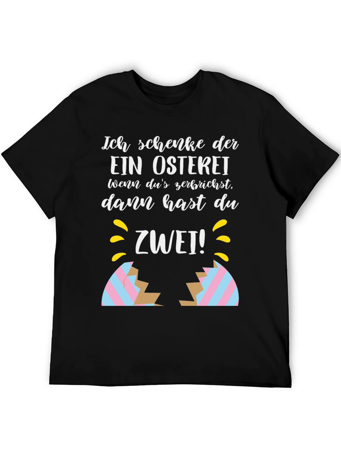 Funny Easter Egg Cracked Shirt: Ich Schenke Dir