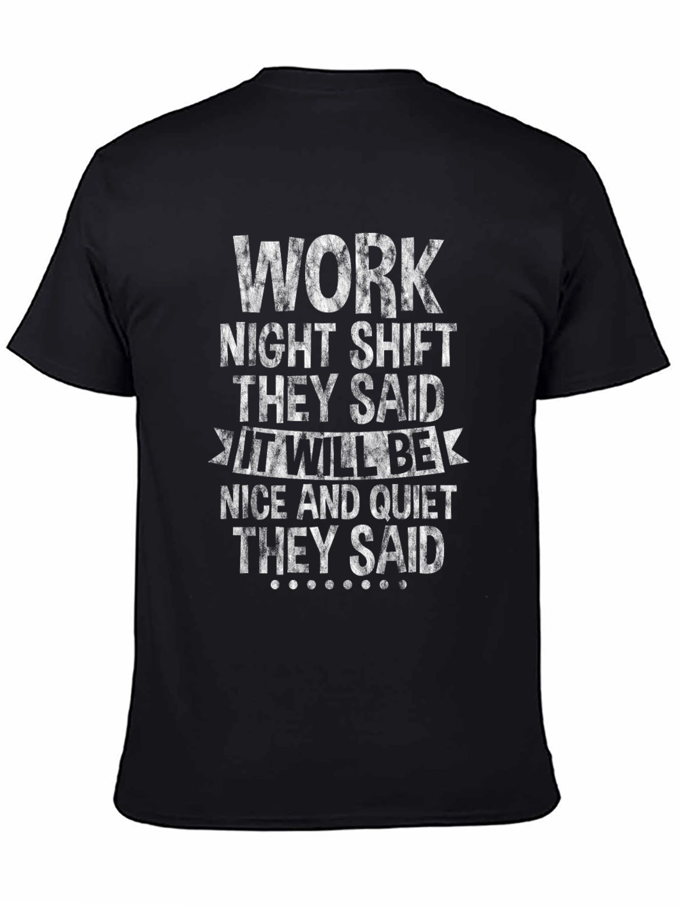 Work Night Shift Graphic T-Shirt