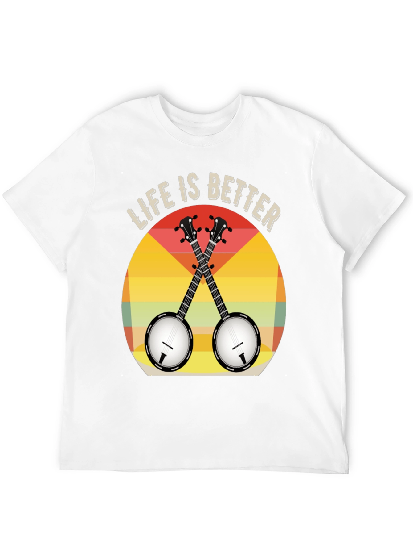 Life is Better with Banjos T-Shirt