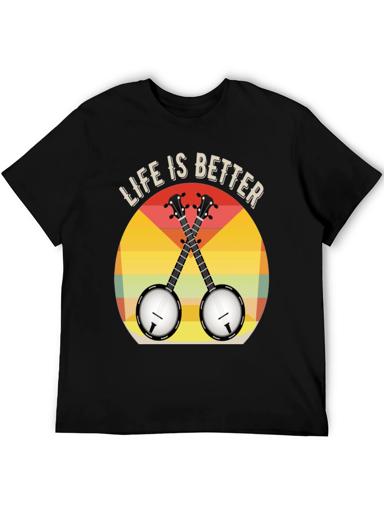 Life is Better with Banjos T-Shirt