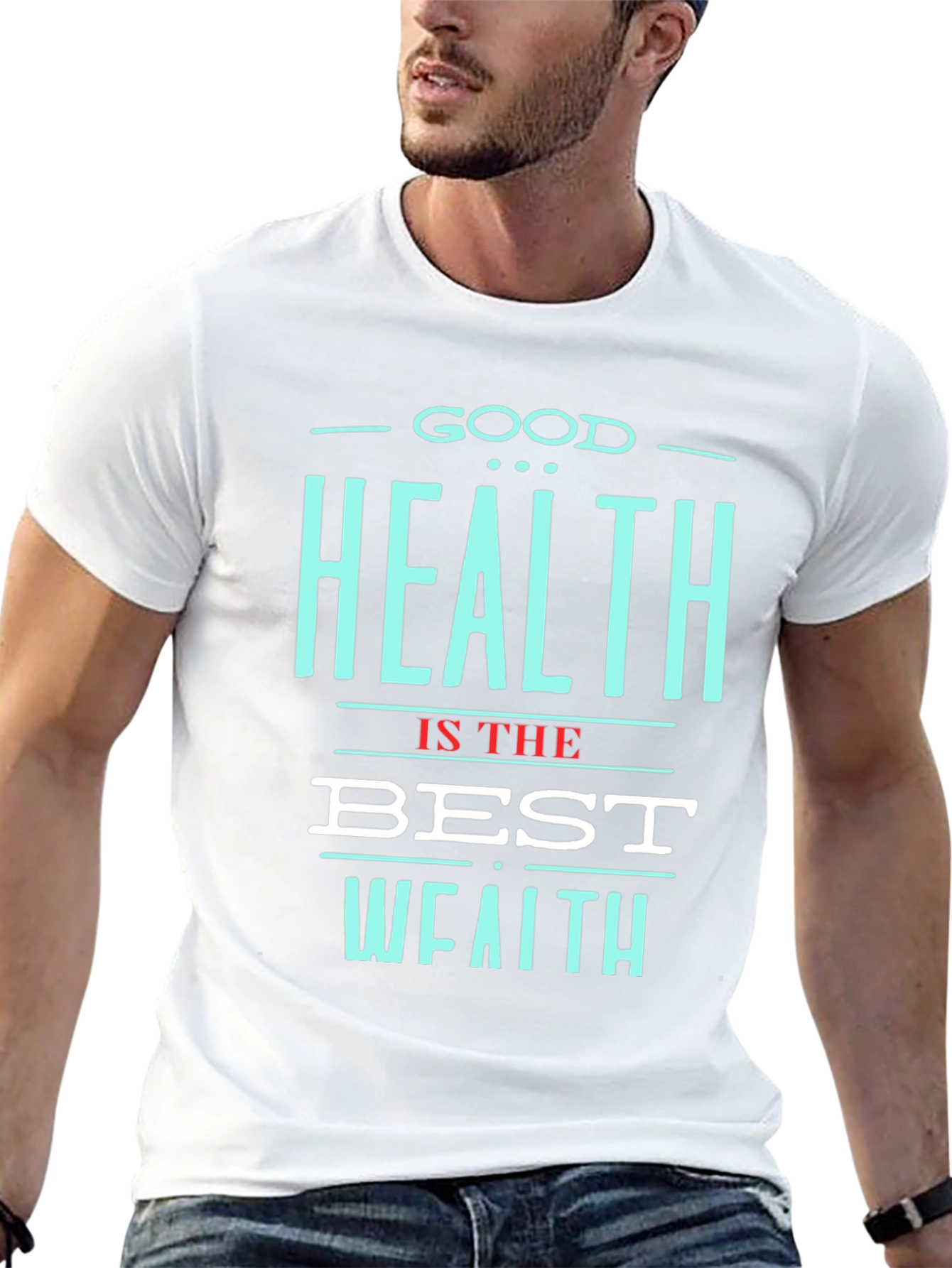 Good Health is the Best Wealth T-Shirt