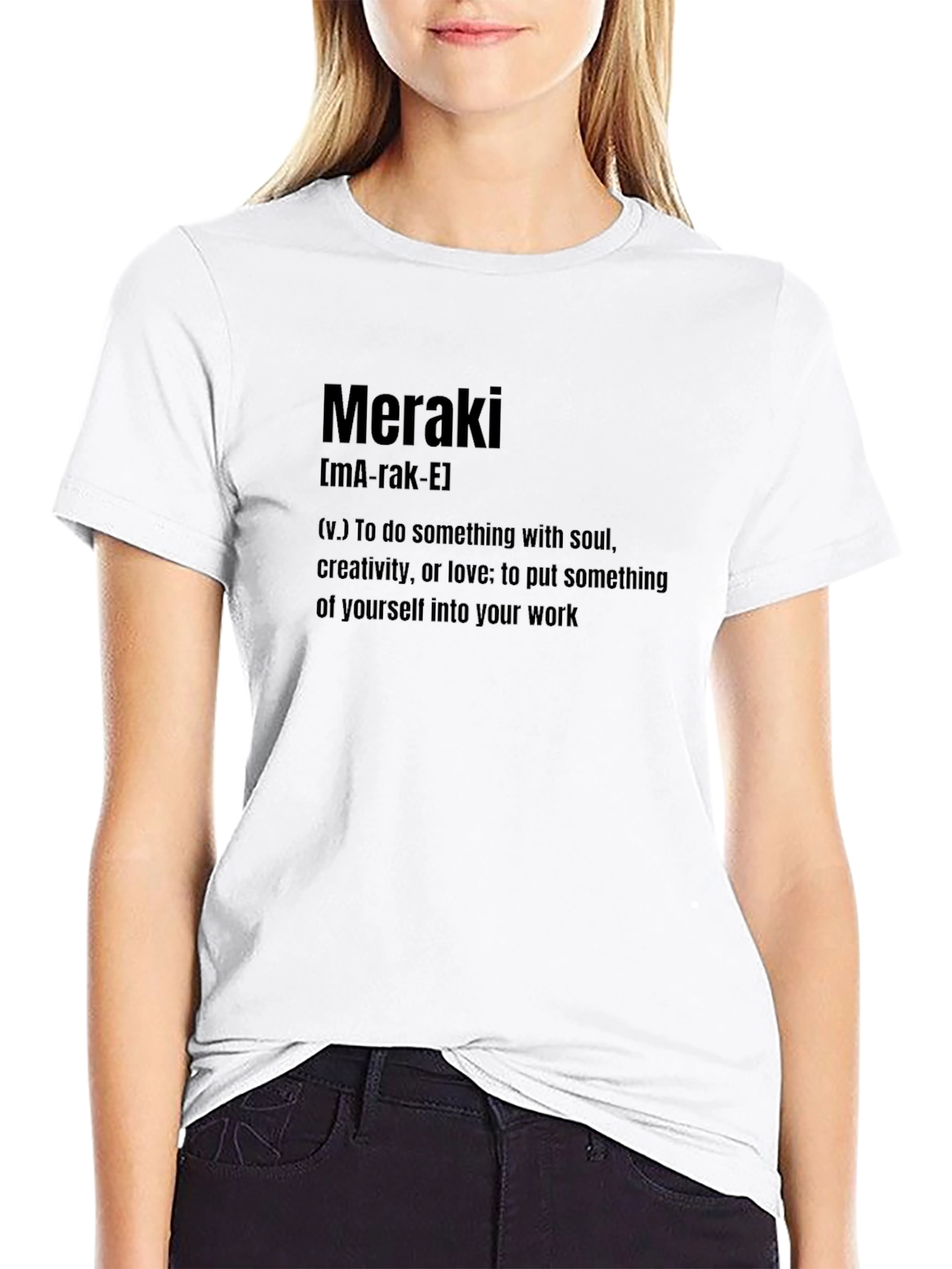 Meraki Definition T-Shirt - Soulful Creativity Tee