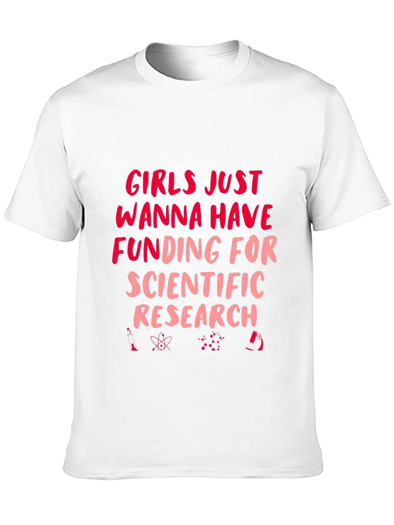 Girls Just Wanna Have Funding T-Shirt