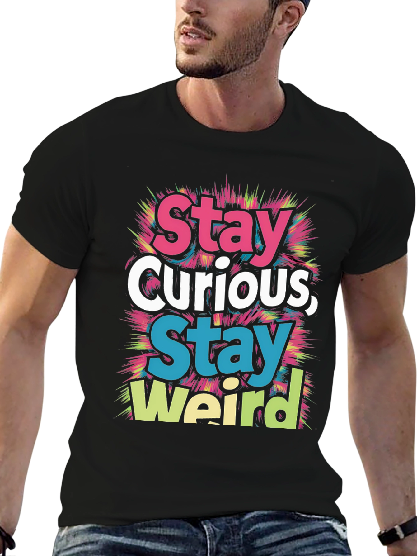 Stay Curious Stay Weird Graphic Tee