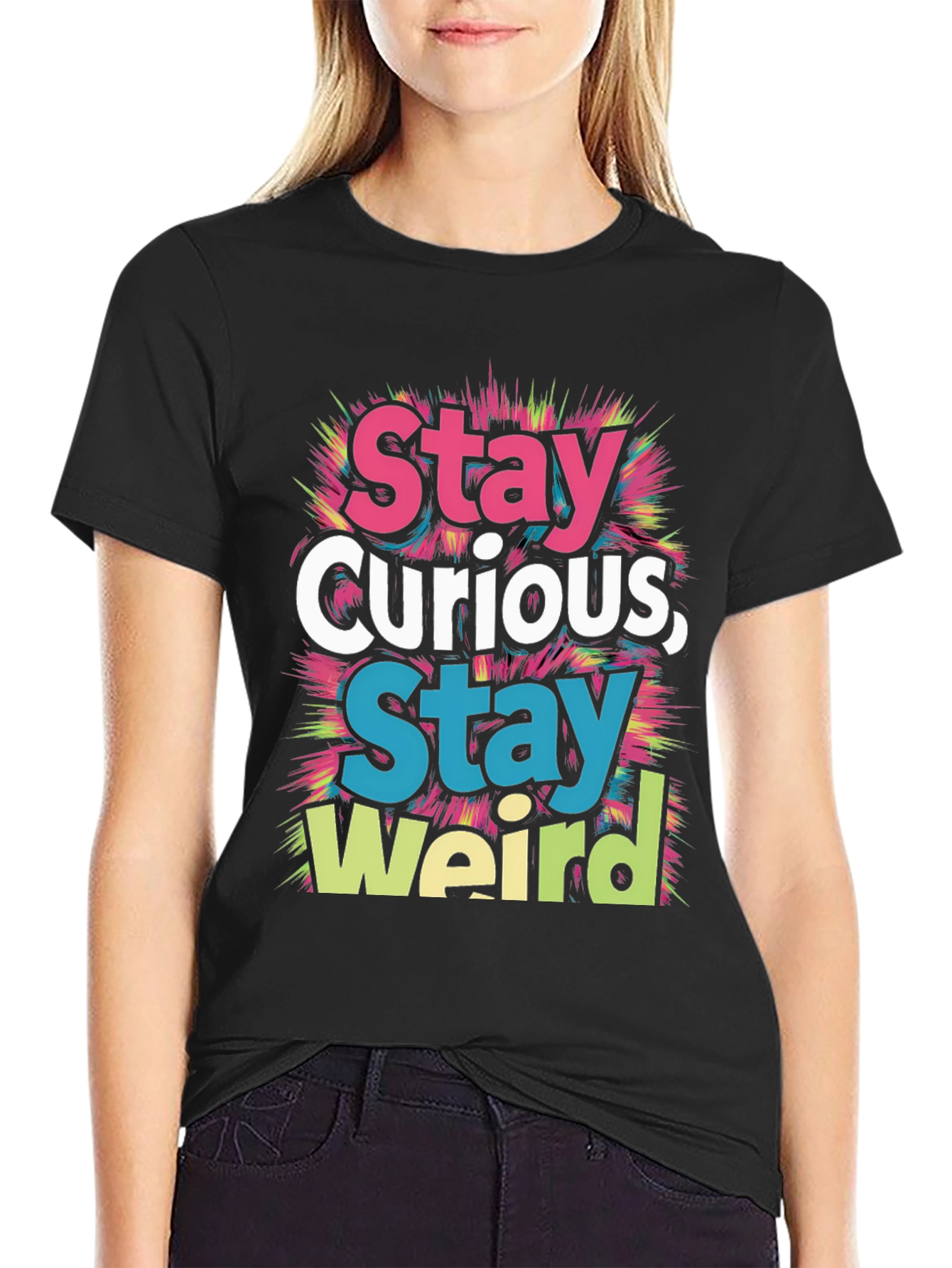 Stay Curious Stay Weird Graphic Tee