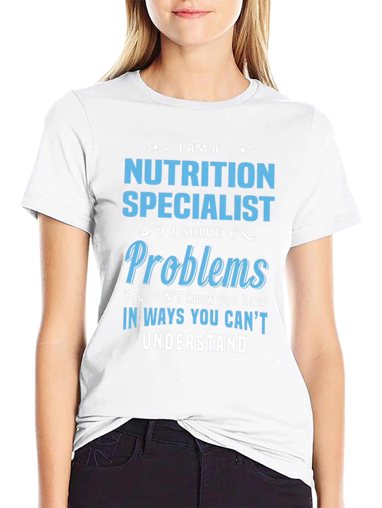 Nutrition Specialist T-Shirt - I Solve Problems