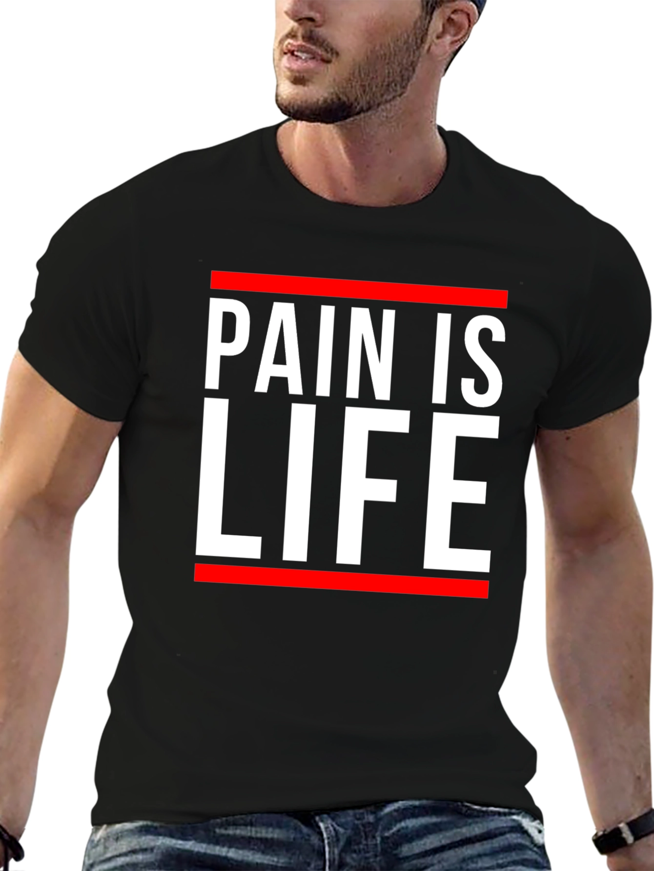 Pain is Life Graphic Tee - Bold Statement Shirt