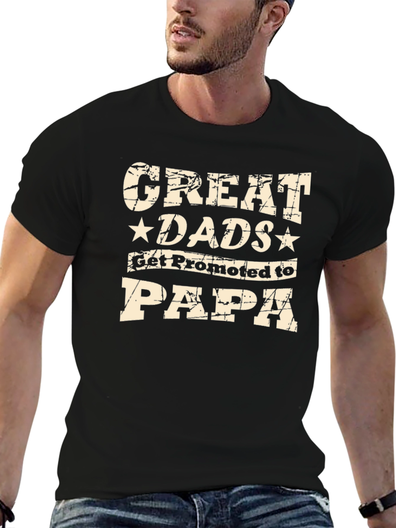 Great Dads Get Promoted to Papa Black T-Shirt