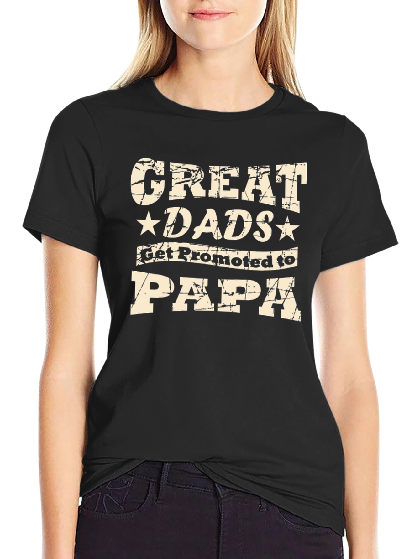 Great Dads Get Promoted to Papa Black T-Shirt