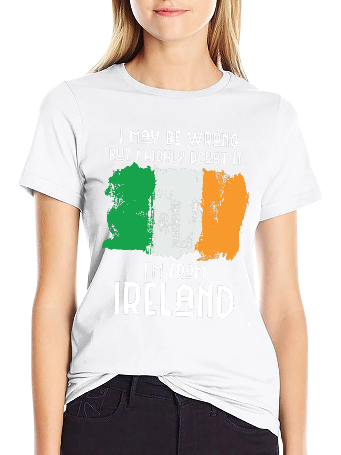 Funny Irish Flag T-Shirt - I May Be Wrong