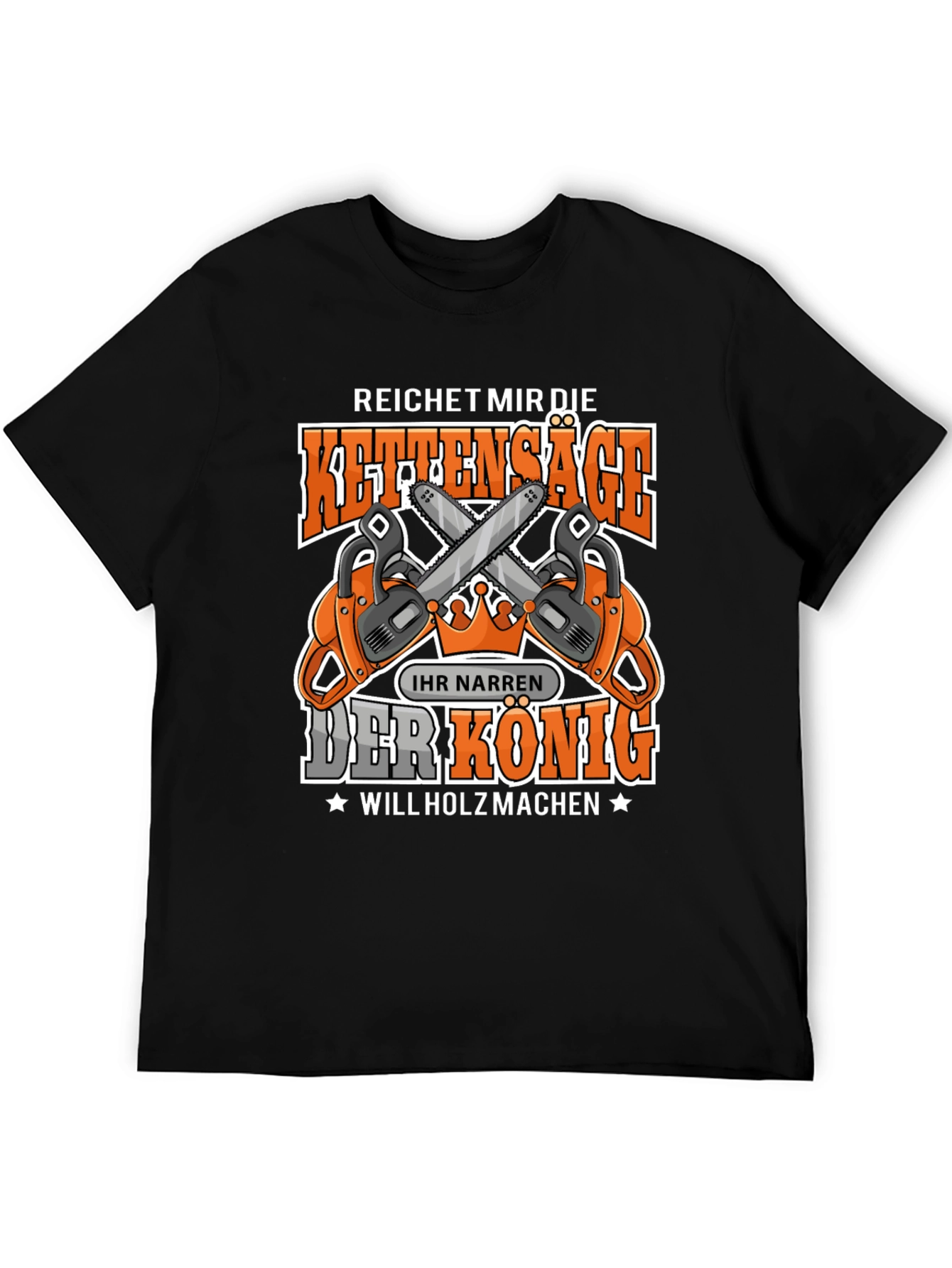 Chainsaw King T-Shirt - Lumberjack Humor