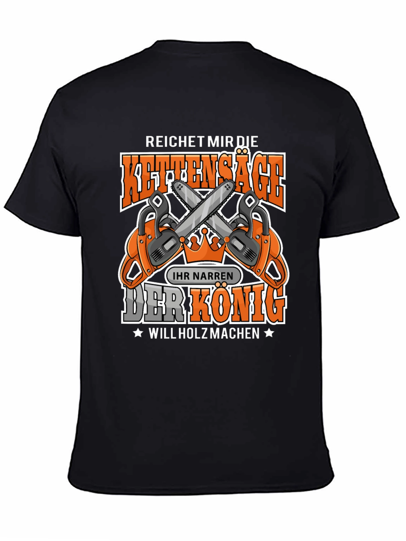 Chainsaw King T-Shirt - Lumberjack Humor