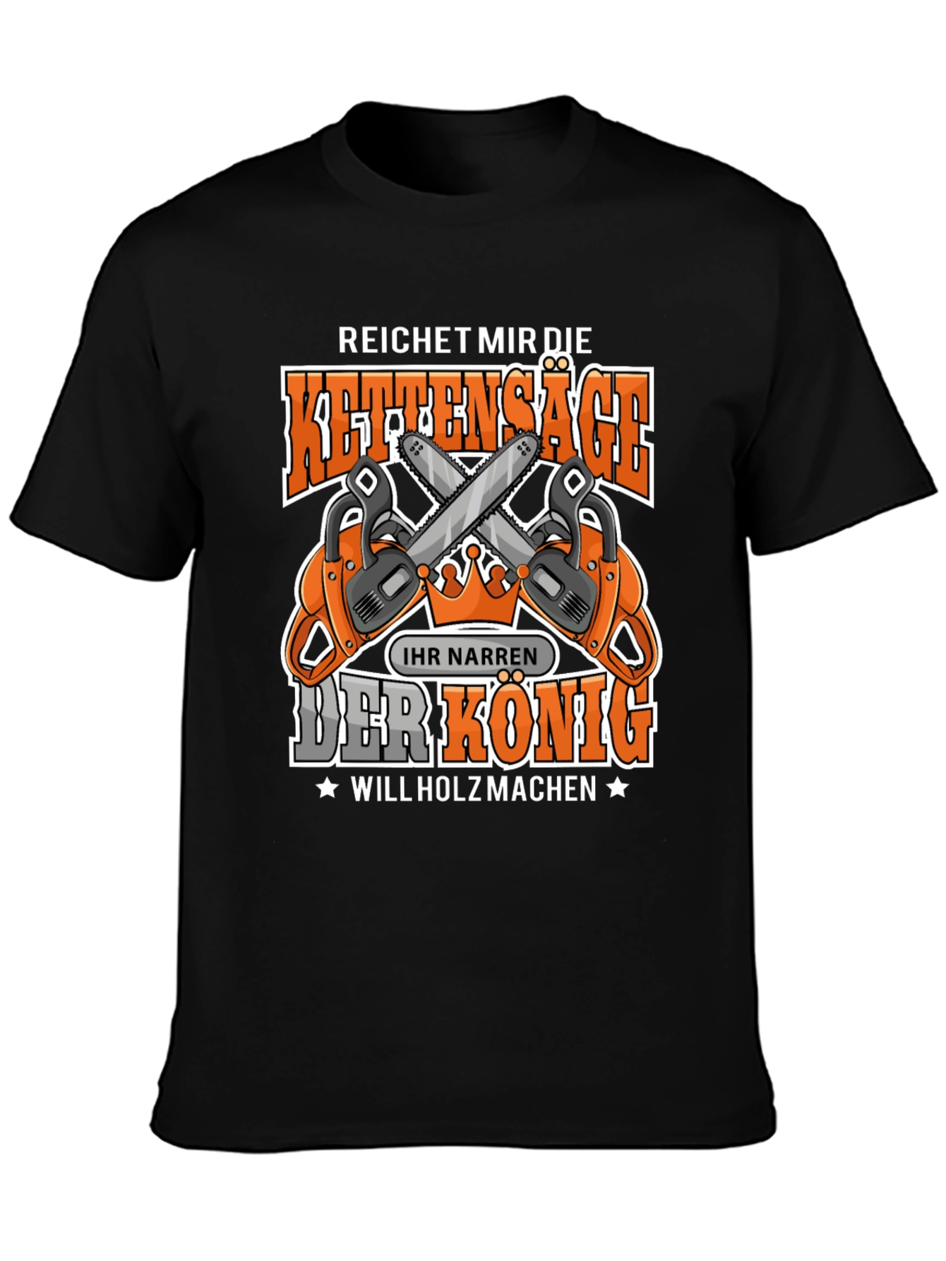 Chainsaw King T-Shirt - Lumberjack Humor
