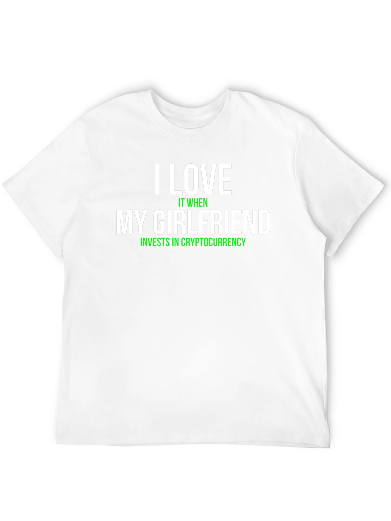 I Love My Girlfriend Cryptocurrency Investor Black T-Shirt