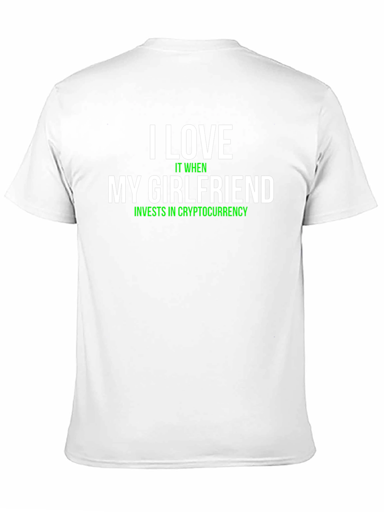 I Love My Girlfriend Cryptocurrency Investor Black T-Shirt