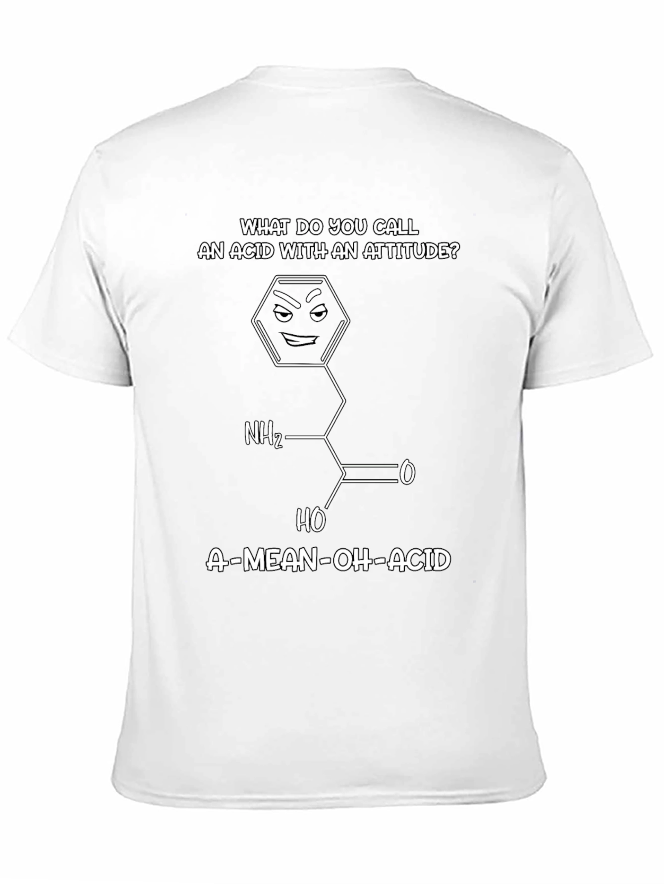 Funny Chemistry T-Shirt - Mean Oh Acid Joke