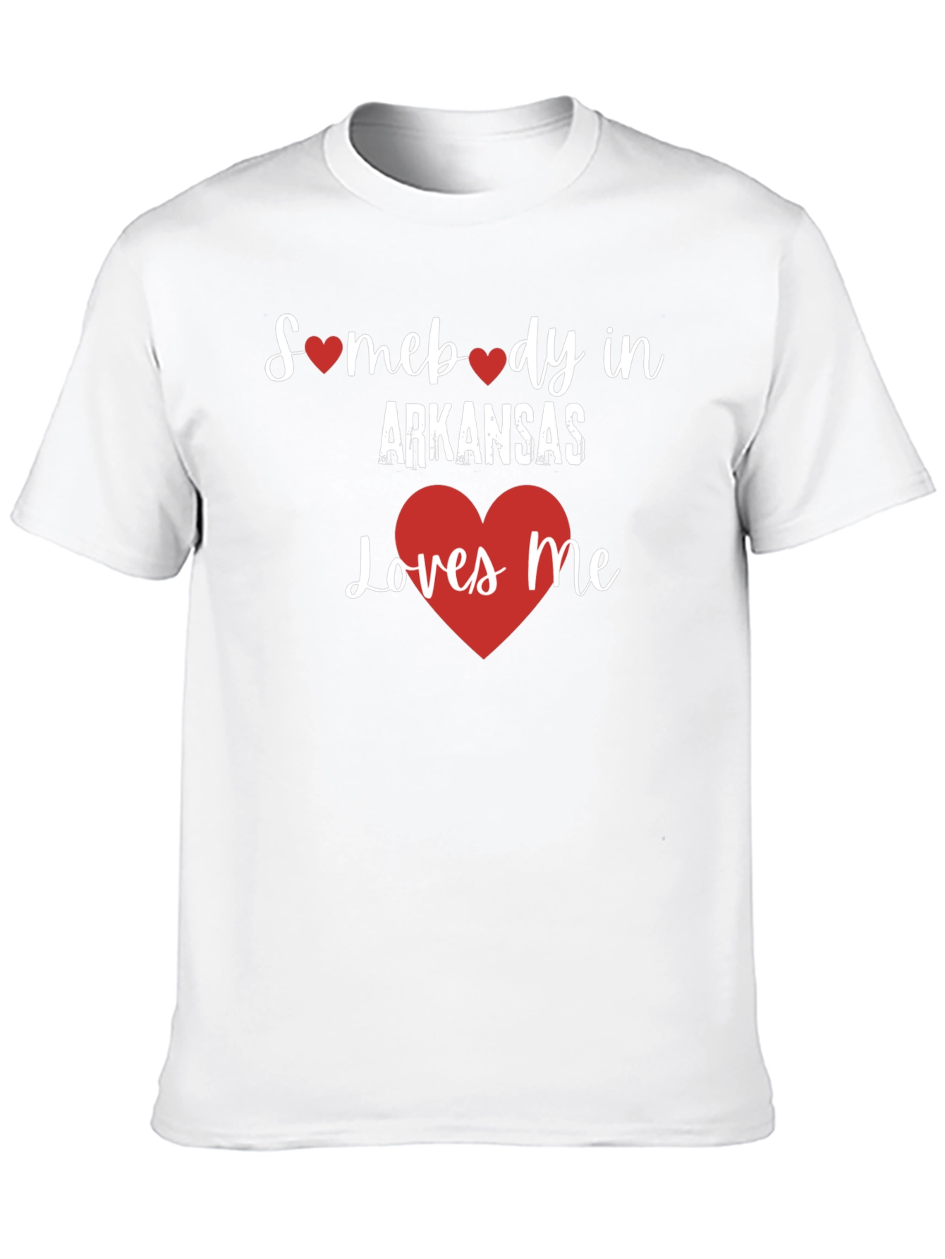 Somebody in Arkansas Loves Me T-Shirt