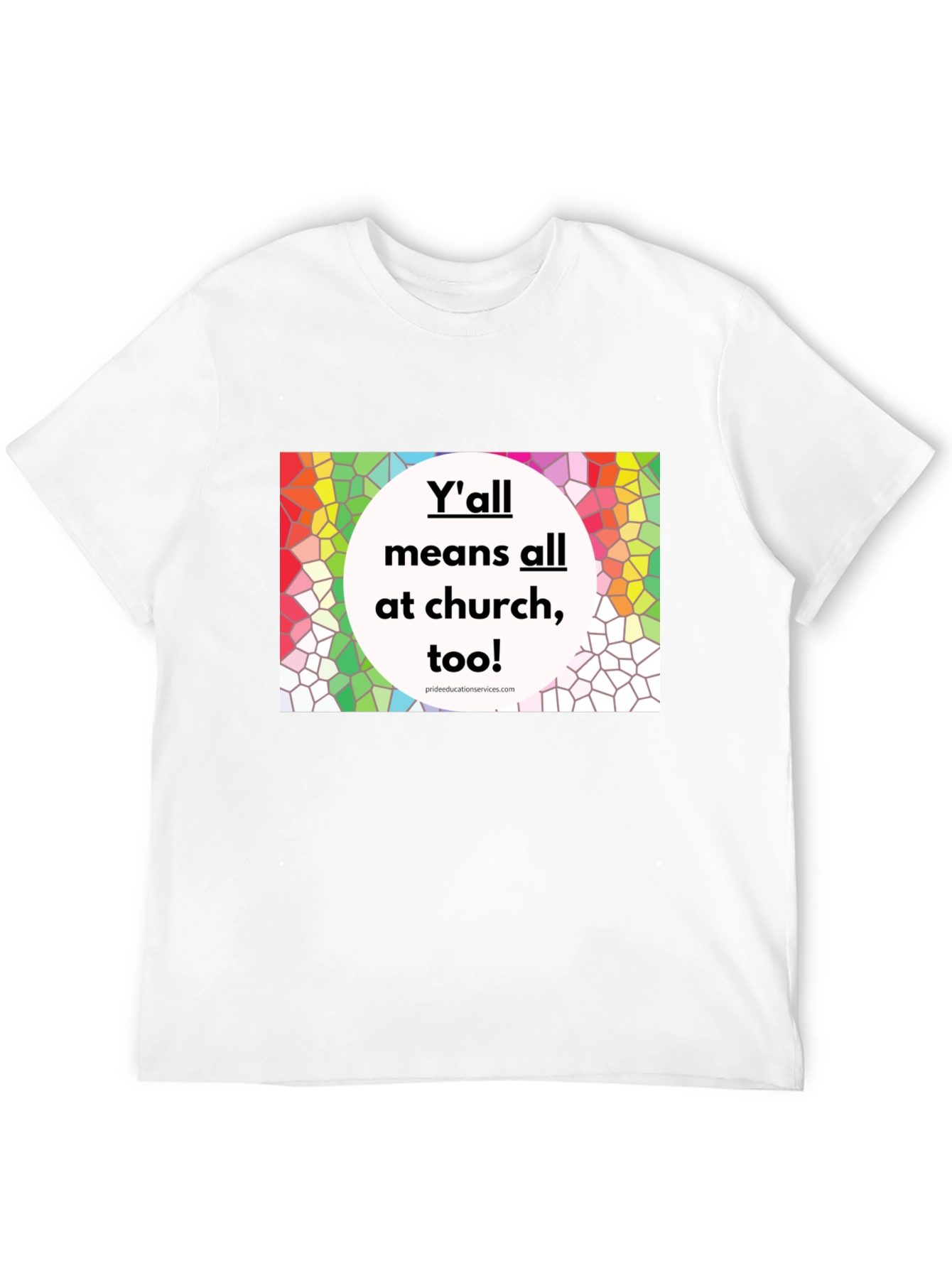 Inclusive Church T-Shirt - Yall Means All