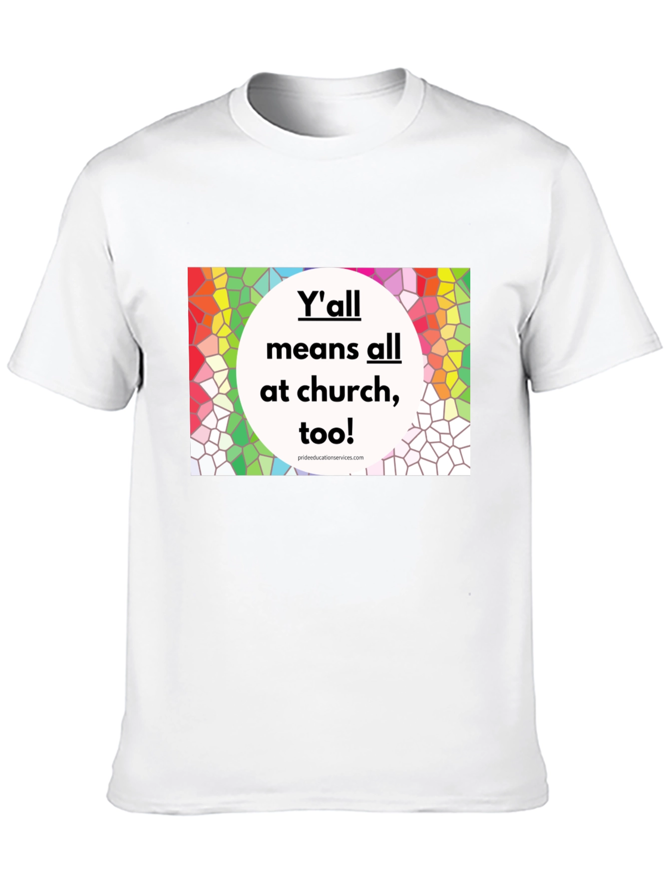 Inclusive Church T-Shirt - Yall Means All