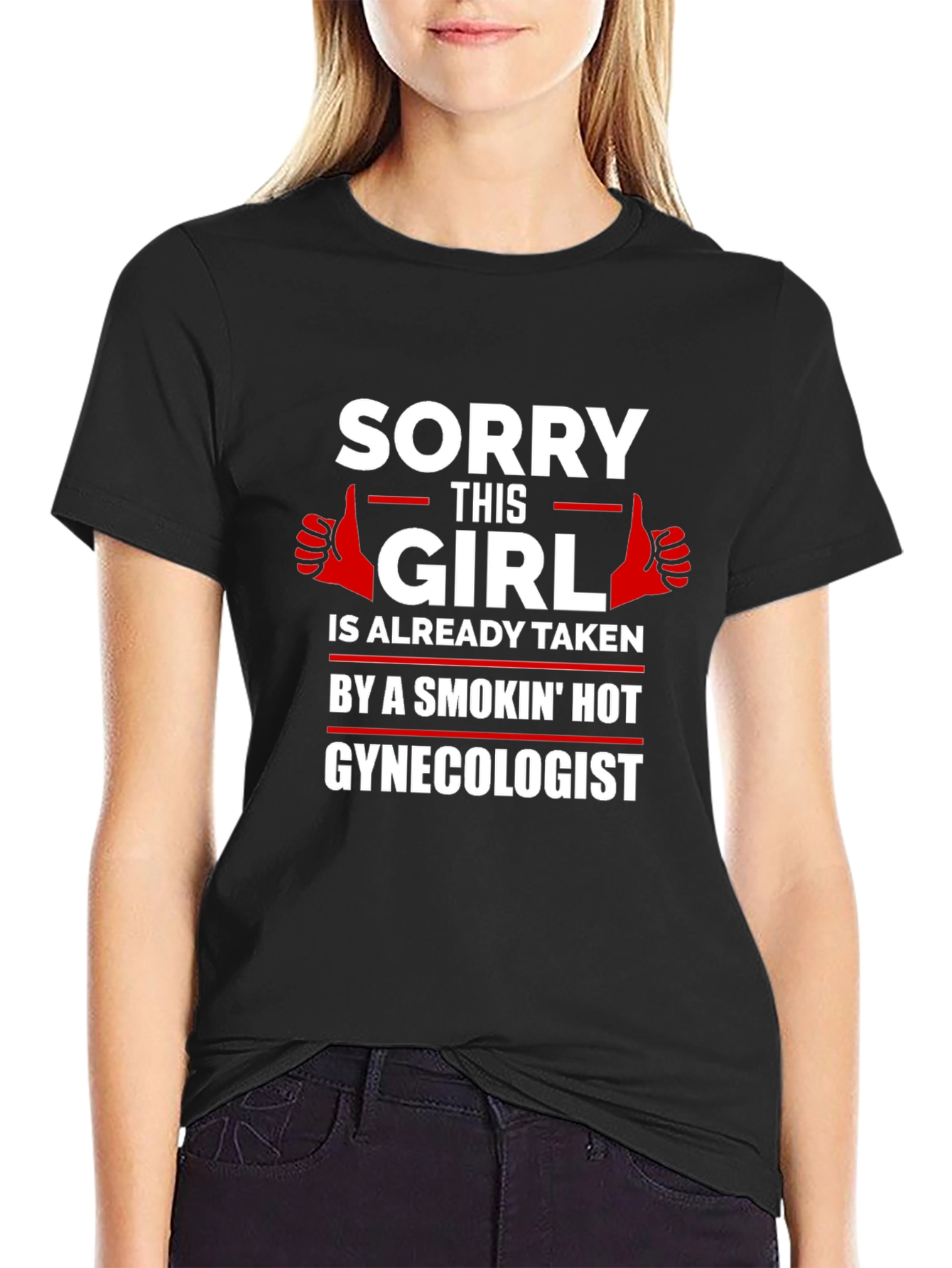 Funny Gynecologist T-Shirt - Already Taken