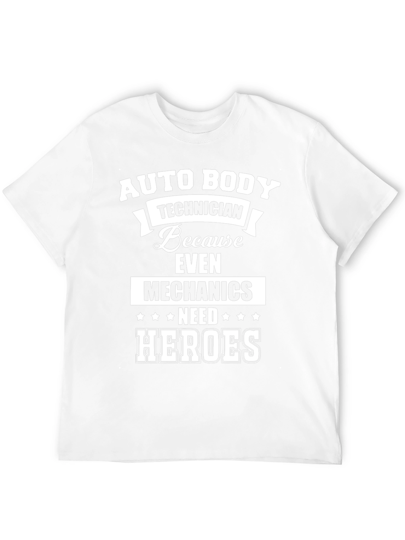 Auto Body Technician T-Shirt: Because Even Mechanics Need Heroes