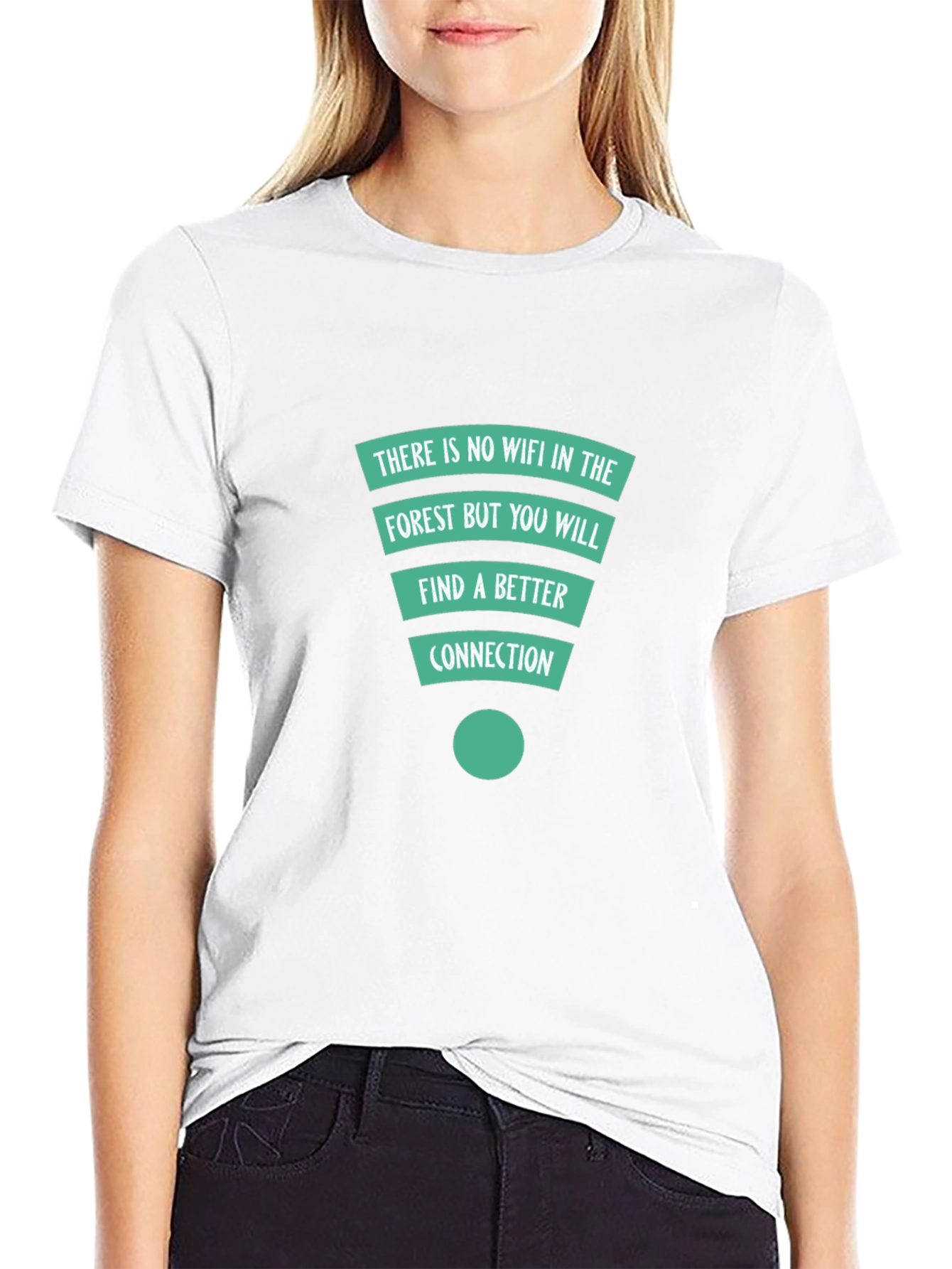 Forest Connection T-Shirt: No Wifi Better Connection